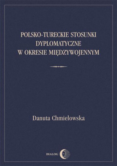 Polsko-tureckie stosunki dyplomatyczne w okresie międzywojennym