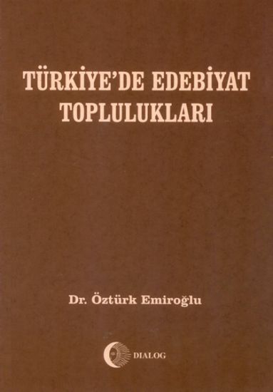 Türkiye’de Edebiyat Topluluklari
