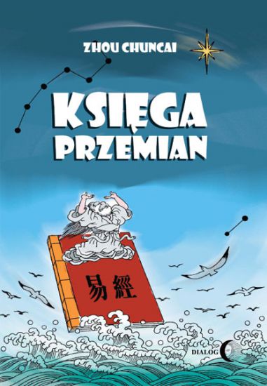 Księga Przemian - I Ching Yijing (wersja komiksowa)