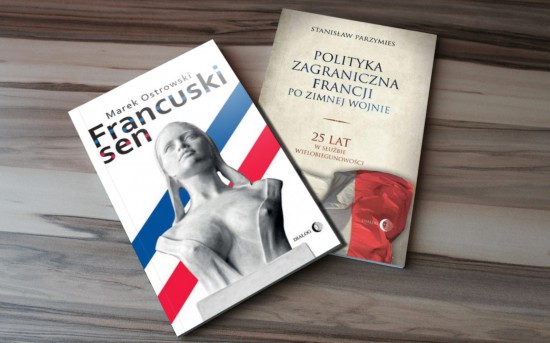 2 książki - PAKIET FRANCUSKI - Francuski sen / Polityka zagraniczna Francji po zimnej wojnie