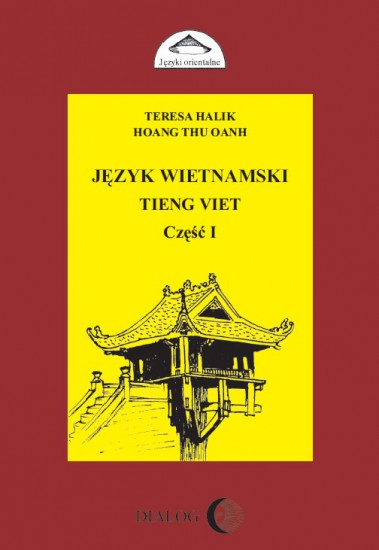 Język wietnamski - Podręcznik - Część I - Kurs podstawowy