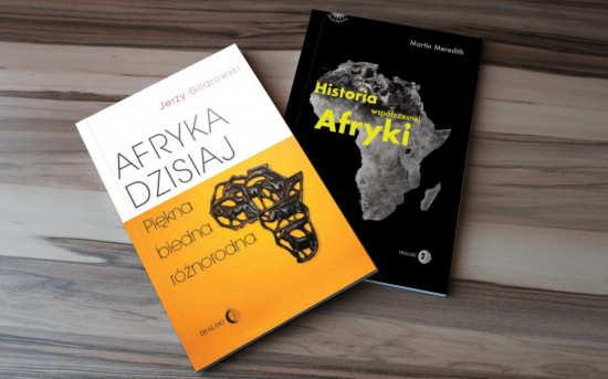 OBLICZA WSPÓŁCZESNEJ AFRYKI - 2 książki - Afryka dzisiaj. Piękna, biedna, różnorodna / Historia współczesnej Afryki - PAKIET PROMOCYJNY