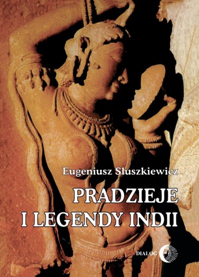Pradzieje i legendy Indii