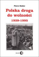 Polska droga do wolności 19391995