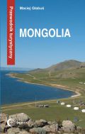 Mongolia. Przewodnik turystyczny