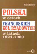Polska w oczach francuskich kół rządowych w latach 19241939