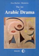 The Art of Arabic Drama. A Study in Typology