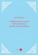 Podręcznik do nauki współczesnego języka mongolskiego (z płytą CD)