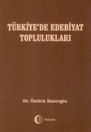Türkiye’de Edebiyat Topluluklari