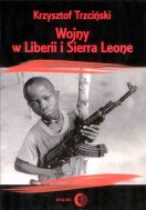 Wojny w Liberii i Sierra Leone (19892002). Geneza, przebieg i następstwa