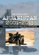 Afganistan 20012013. Kronika przepowiedzianego braku zwycięstwa
