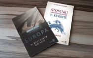 2 książki  PAKIET EUROPEJSKI  Stosunki międzynarodowe w Europie 19452019 / Europa w brutalnym świecie