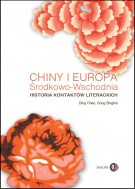 Chiny i Europa ŚrodkowoWschodnia. Historia kontaktów literackich